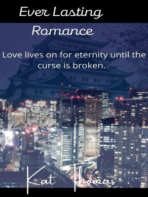 cover image of Ever Lasting Romance
